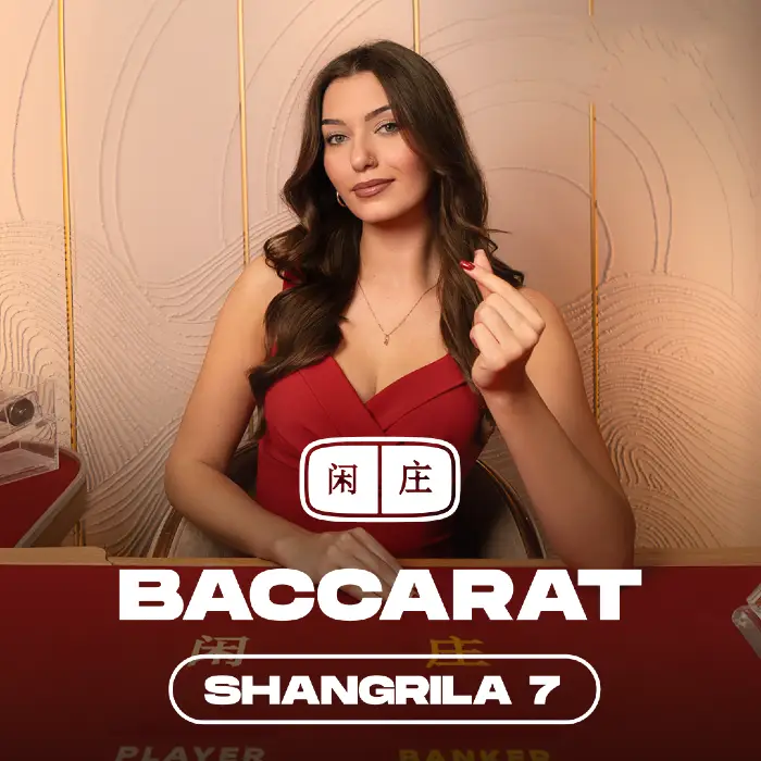 Shangrila Baccarat 7