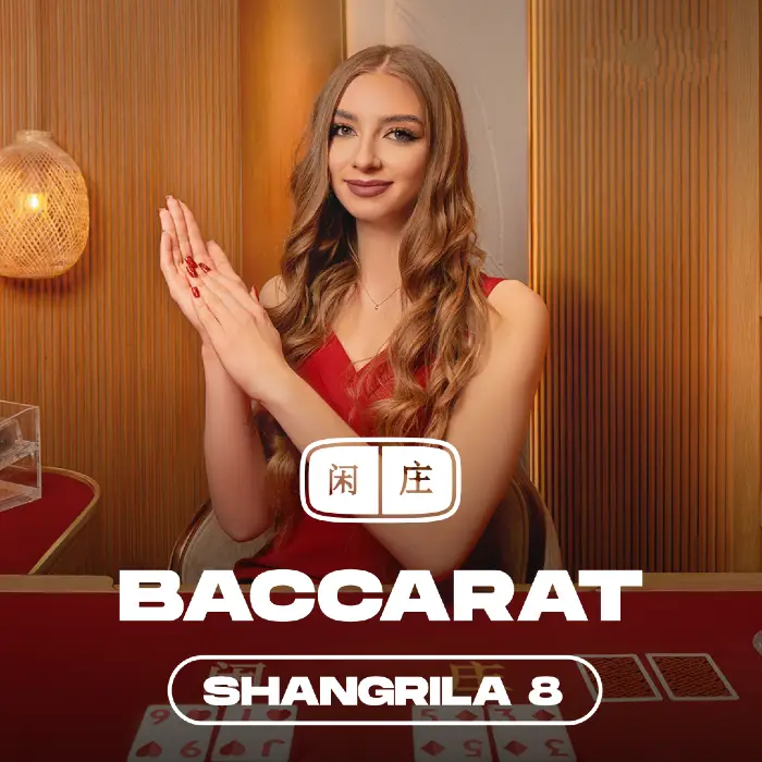 Shangrila Baccarat 8