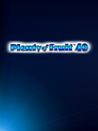 Plenty of Fruit 40